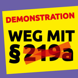 Plakat Demo gegen § 219a